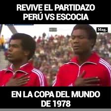 Brasil x peru ( friendly match 1978: Mag Revive El Partido Peru Vs Escocia En El Mundial De 1978 Facebook
