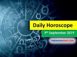 Take precautionary measures for the negative phases, and make the best of the good times! Horoscope Horoscope Today September 9 2019 Daily Horoscope Check Out The Today Astrology Prediction For Leo Virgo Scorpio Cancer Taurus And Other Zodiac Signs