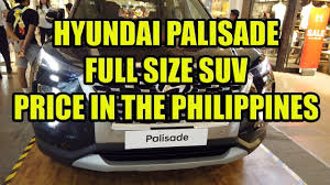 Check spelling or type a new query. Hyundai Palisade Full Size Suv Price In The Philippines Youtube