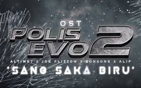 Lekas bertenang kalau ku diseru pasti datang sang saka biru kami akan menang. This Is Lit Filem Belum Tayang Tapi Ost Polis Evo 2 Sang Saka Biru Dah Laku Keras Gempak