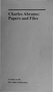 Charles Abrams: Papers and Files