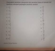 Maybe you would like to learn more about one of these? Pasangkan Pecahan Campuran Dan Pecahan Biasa Dibawah Ini Hasilnya Menjadi Pasangan Pecahan Senilai Brainly Co Id