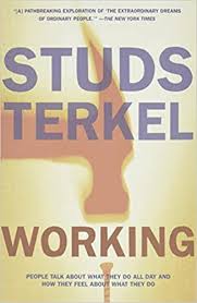 Working People Talk About What They Do All Day And How They Feel About What They Do Amazon Com Br