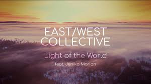 Light Of The World Lauren Daigle East West Collective A Capella Light Of The World Lauren Daigle East West