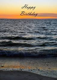 Here is wishing you a great year ahead. Happy Birthday Beach Quotes Sunrise Happy Birthday In The Sand Google Search Happy Birthday Images Dogtrainingobedienceschool Com