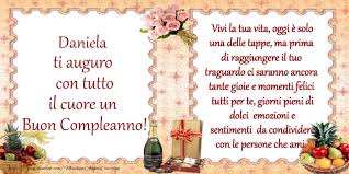 (inviata da luisa per daniela). Daniela Ti Auguro Con Tutto Il Cuore Un Buon Compleanno Cartoline Di Compleanno Per Daniela Messaggiauguricartoline Com