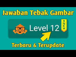 Jawaban tebak gambar level 2 nomor 12. Kunci Jawaban Tebak Gambar Level 12 Terbaru 2021 Youtube