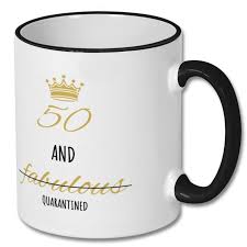Birthday Ideas For Brother In Quarantine 50th Bday Quarantined 50th Birthday Gift 50th Birthday Mug Etsy In 2020 Mom Birthday Crafts Birthday Mug 90th Birthday Gifts