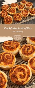 Hackfleisch Muffins Rezept Hackfleisch Muffins Pikante Muffins Hefeteig