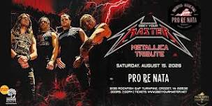 Obey Your Master: Metallica Tribute @ Pro Re Nata