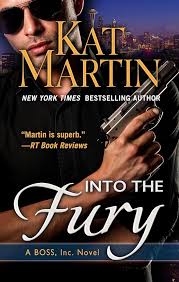 Into the Fury: 1 (Boss, Inc.: Thorndike Press Large Print Core, 1) :  Martin, Kat: Amazon.in: Books