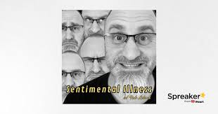 Sentimental Illness