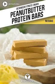 Peanut Butter Protein Bars Fitness Rezept Von Body Kitchen Rezept In 2020 Einfach Lecker Snack Proteinriegel