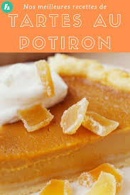 Tarte Au Potiron Des Recettes D Automne Sucrees Et Salees Tarte Au Potiron Recette Potiron