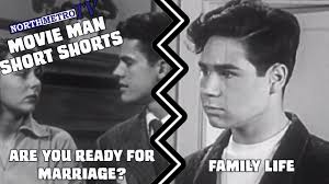 Are You Ready for Marriage? and Family Life