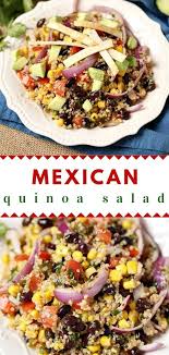 Mexican Quinoa Salad Recipe Mexican Quinoa Salad Vegan Salad Recipes Salad Recipes