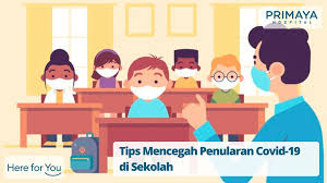 It was first identified in december 2019 in wuhan,. Tips Aman Anak Ke Sekolah Di Masa Pandemi Covid 19 Primaya Hospital