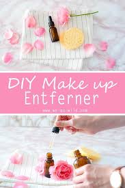 Genau deswegen findest du darin auch eine ganze menge wirklich. Make Up Entferner Selber Machen Aus Zwei Zutaten Make Up Selber Machen Make Up Entferner Gesichtspflege Selber Machen