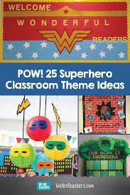 superhero classroom theme ideas from weareteachers