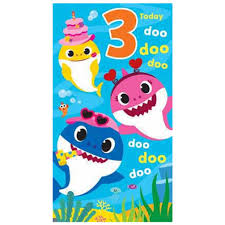 You'll receive email and feed alerts birthday card or funny fathers day for grandpa shark song fun child cute #1067. 3 Today Baby Shark 3rd Birthday Card Bs013 Character Brands