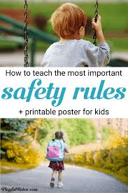 The 8 Critical Safety Rules Every Child Should Know And How To Teach Them Safety Rules For Kids Safety Rules Rules For Kids