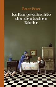 Massivholz fühlt sich gut an und die natürliche holzmaserung macht jeden schrank zu einem individuellen unikat. Kulturgeschichte Der Deutschen Kuche Peter Peter Hardcover