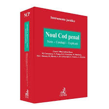 Abuzul în serviciu, infracțiune, codul penal, jurisprudență națională, reglementare, pedeapsă, noul cod penal, condamnări pentru abuz în serviciu. Noul Cod Penal Note Crelatii Explicatii Gorunescu Mirela Hotca Mihai Adrian Dobrinoiu Maxim Rolcris