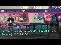 Jika peserta didik mampu menjelaskan. Turnamen Tenis Meja Gapinda 6 Juni 2020 Panji Purworejo Vs Yuli K Oa Youtube