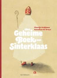 Zilveren Griffel 2020 Categorie Informatief Het Geheime Boek Van Sinterklaas Sassafras De Bruyn Floortje Zwigtman Weet Je W In 2020 Geheim Boek Boeken Sinterklaas