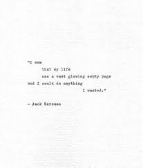 Jack Kerouac Hand Typed Letterpress Print I Could Do Anything I Wanted On The Road Vintage Typewriter Quote Mid Century Literature Words Quotes Words Pretty Words