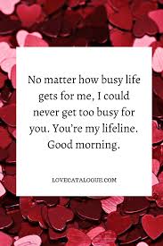 Maybe you would like to learn more about one of these? 200 Good Morning Love Messages To My Other Half Love Catalogue