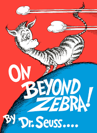 I was invited to a the next day, the camel went to the meeting point as agreed. On Beyond Zebra Classic Seuss Amazon De Dr Seuss Fremdsprachige Bucher