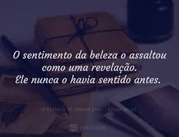 7 Ensinamentos Do Livro O Retrato De Dorian Gray De Oscar Wilde Dorian Gray O Retrato De Dorian Gray Oscar Wilde