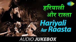 Hariyali Aur Rasta 1962 All Songs Manoj Kumar Mala Sinha Audio Jukebox The details of ye hariyali aur ye rasta song lyrics are given below: cyberspaceandtime com
