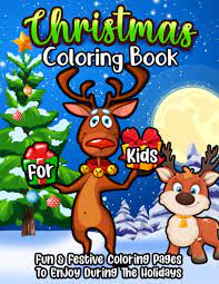 Free printable christmas tree coloring pages for kids. Christmas Coloring Book For Kids A Fun Christmas Themed Coloring Gift Book For Boys And Girls To Celebrate Their Favorite Winter Holiday Christmas Coloring Books Harper Happy 9781709803871 Amazon Com Books