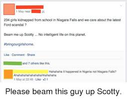 Today's society is one that has become somewhat comfortable with the idea of life on other planets. Straight Out The Trailer Park Beam Me Up Scotty There S No Intelligent Life Down Here Beam Me Up Friends 3 Crazee Beam Me Up Scotty Meme On Ballmemes Com