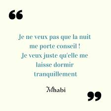 Citation Que La Nuit Me Porte Conseil Citation Citation Colere Citation Rigolote