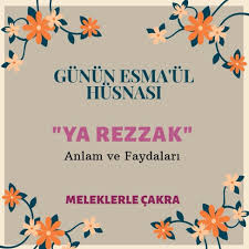 Gunun Esma Ul Husna Calismasi Ya Rezzak Resmi Kaydirarak Detaylara Ulasabilirsiniz Yeni Sayfamizi Takip Ederseniz Cok Mutlu