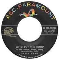 Barry Mann – Who Put The Bomp (In The Bomp, Bomp, Bomp) / Love, True Love –  Vinyl (7", 45 RPM), 1961 [r3402583] | Discogs