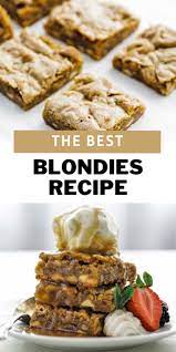 The Best Blondies Recipe Recipe Best Blondies Recipe Pecan Recipes Fun Baking Recipes
