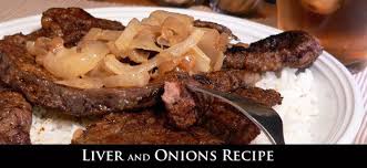 Liver And Onions Recipe Recipe Liver And Onions Onion Recipes Recipes