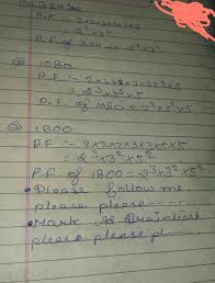 1800 ÷ 2 = 900; Express Each Of The Following In Terms Of Powers Of Prime Factors I 324 Ii 1080 Iii 1800 Brainly In