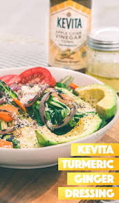 Kevita Turmeric Ginger Dressing Kevita Turmeric Ginger Apple Cider Vinegar Tonic Olive Oil Rice Vinegar Salt Pepper Freshl Ginger Dressing Food Recipes