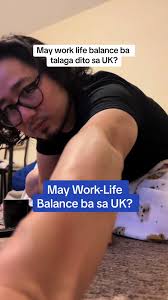 May Work-Life Balance ba sa UK para sa OFWs?