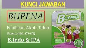 Tujuannya untuk mematikan mikroorganisme pembususk b. Bupena 4d Penilaian Akhir Tahun Paket 2 B Indo Ipa Hal 173 178 Kuncijawaban Youtube