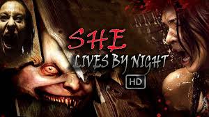 She Lives By Night Hollywood Horror Movie Full Hd Hindi Dubbed Holly Free Movies Online Horror Movies Hd Movies