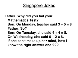 Following is our collection of funny sweden jokes. Ppt Singapore Jokes Powerpoint Presentation Free Download Id 6189270