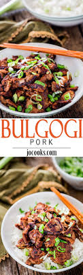 Korean Bulgogi Pork Jo Cooks Recipes Bulgogi Food