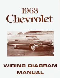 A single trick that i actually 2 to printing the same wiring plan off twice. 1963 Chevrolet Impala Parts Literature Multimedia Literature