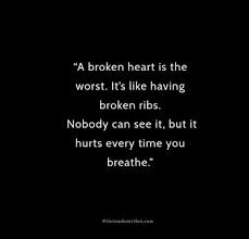 Broken relationship positive ending of year quotes. 100 Broken Heart Quotes And Heartbreak Sayings Images